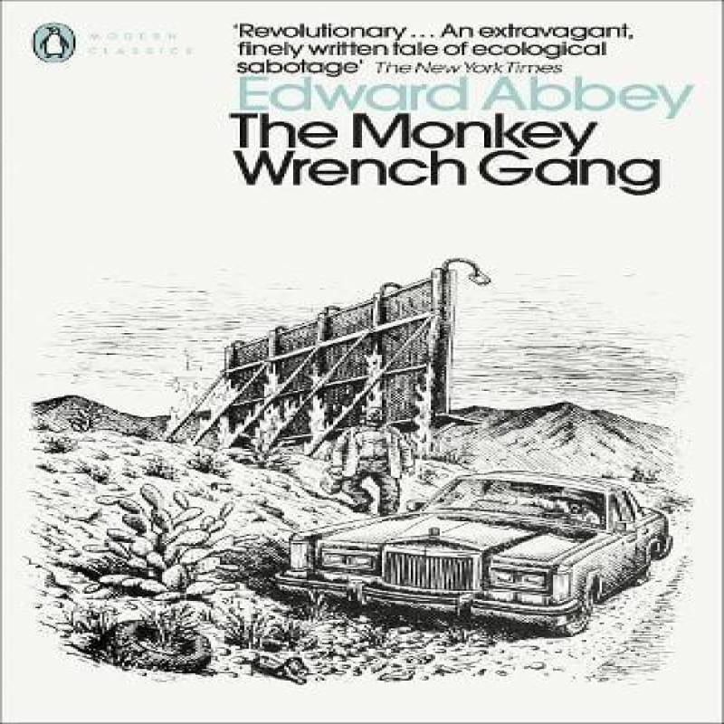 The Monkey Wrench Gang by Edward Abbey Paperback Book 9780141187624