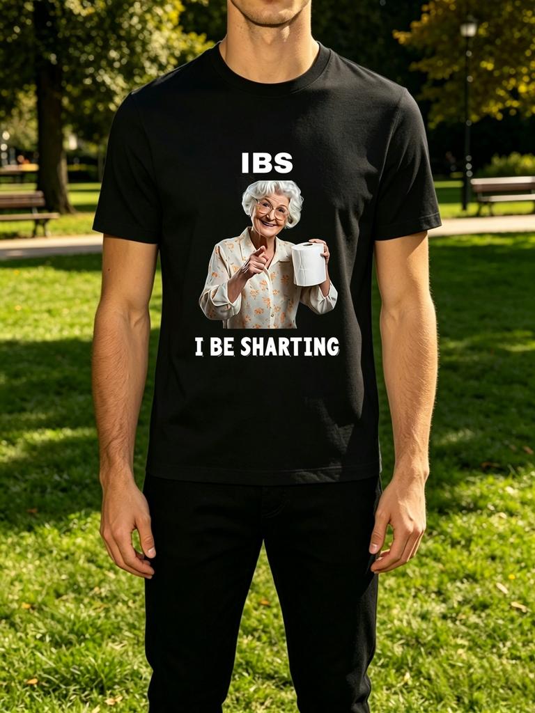 Ibs I Be Sharting Funny Grandma Print Unisexs Crew Neck T Shirt Humor Joke Short Sleeve Breathable Daily Street Fashion Wear Top