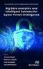 Книга Big Data Analytics and Intelligent Systems for Cyber Threat Intelligence