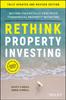 Книга Rethink Property Investing, Fully Updated and Revised Edition : Become Financially Free with Commercial Property Investing
