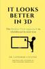 Книга It Looks Better In 3D : The Reality-First Approach To Childhood Screen Use