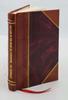 The Land of the Heart of Livingstone; Or, The Genius of the Bantu, a Study of the Bantu Tribes of Africa ... 1920 [Leather Bound] by Ghormley, N. B.