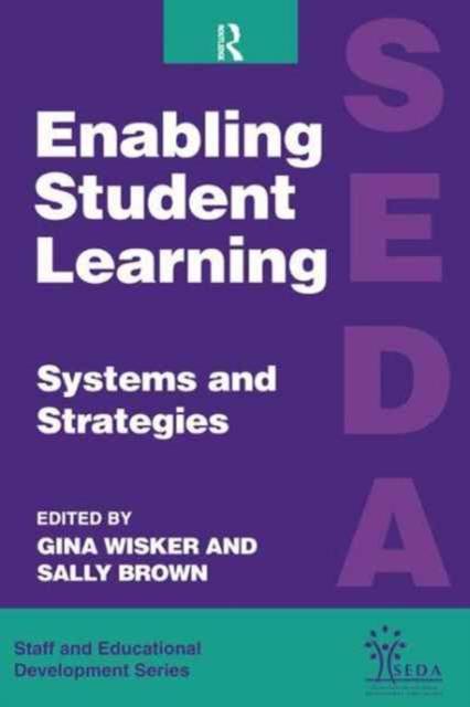 The Enabling Student Learning : Systems and Strategies Book