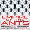 Empire Of The Ants by Bernard Werber Paperback Book 9780552141123