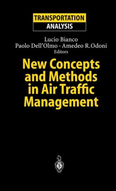 The New Concepts and Methods In Air Traffic Management Book