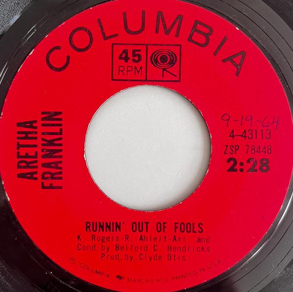 7-дюймовая пластинка ARETHA FRANKLIN Runnin Out Of Fools Its Just A 443113 Columbia 1964 США SoulFunk Б/у