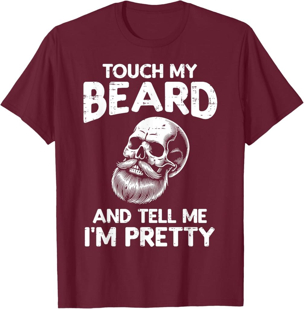 Touch My Beard Tell Me Im Pretty Skull Graphic Men Cotton TShirt Casual Short Sleeve Tee
