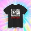 Rules Dating My Daughter Shirt Funny Dad Protective Joke Tee S-5XL