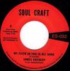 7inch Record JAMES DOCKERY (2) - My Faith In You Is All Gone ES032 Numero Group 2013 US Soul/Funk
