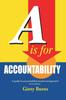 Книга A Is for Accountability : A Guide To Accountability-Based Management