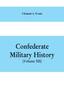 Книга Confederate Military History : A Library of Confederate States History, Written by Distinguished Men of the South (Volume XII)