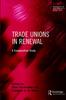 Книга Trade Unions In Renewal : A Comparative Study