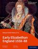 Книга Edexcel GCSE History (9-1): Early Elizabethan England 1558-88 Student Book