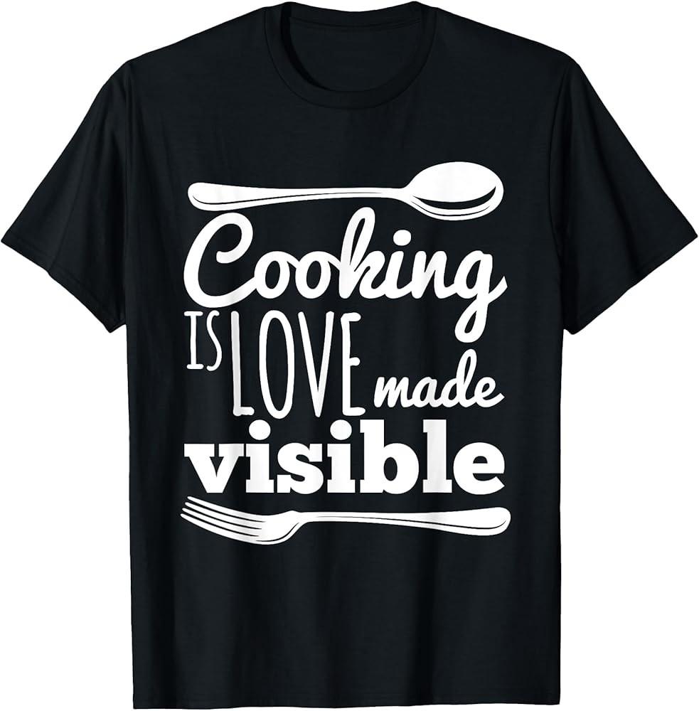 Cooking Is Love Chef Foodie Cute TShirt Unisex T-Shirt