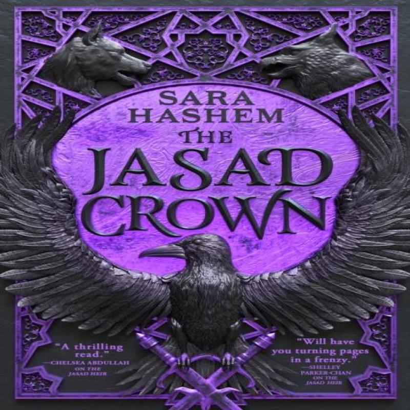 The Jasad Crown by Sara Hashem Hardback Book 9780356525464