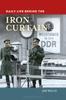 Книга Daily Life Behind the Iron Curtain