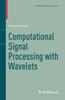 Книга Computational Signal Processing with Wavelets