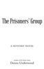 Книга The Prisoners' Group : A Mystery Novel