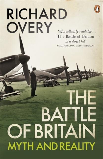 The The Battle of Britain : Myth and Reality Book