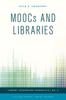The MOOCs and Libraries Book