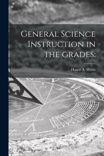 The General Science Instruction In the Grades Book