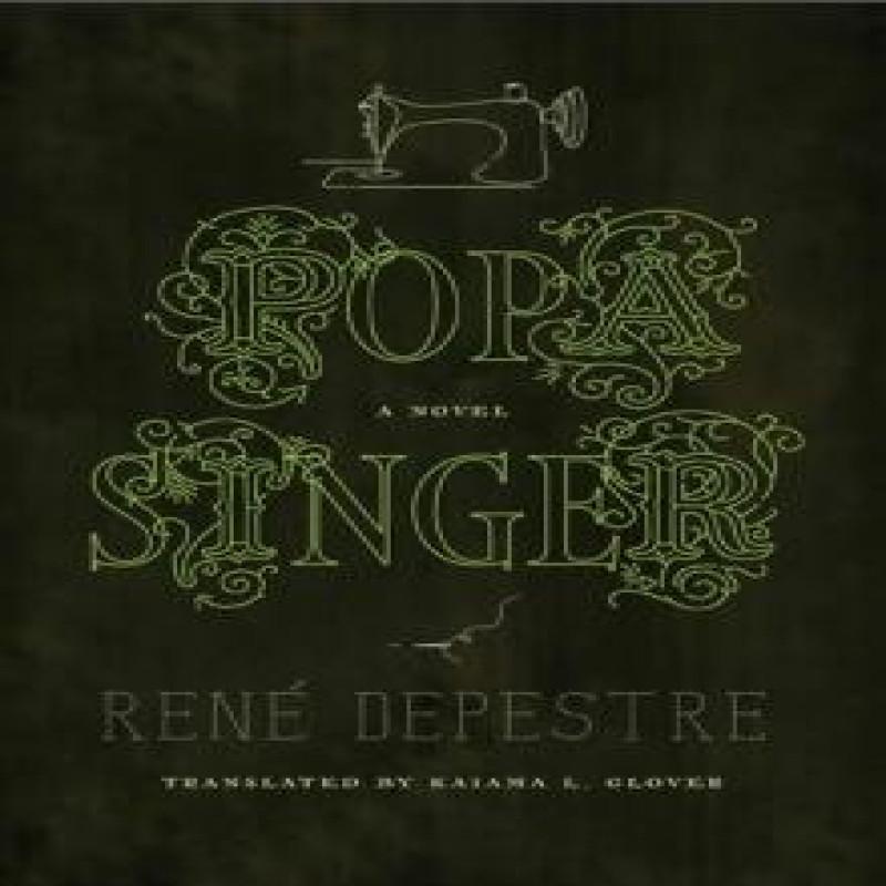 Popa Singer by Rene Depestre Paperback Book 9780813951430
