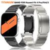 Титановый ремешок для Huawei Watch Fit 4 Pro Мужской Роскошный Ремешок для Huawei Fit3 Fit4 Браслет Бизнес Наручный Заменяемые Аксессуары
