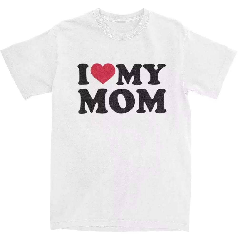 I Love My Mom T Shirt Apparel for Men Women Vintage Gift for Mother Tee Shirt Short Sleeve Clothes Unique