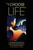 The I Choose Life : Contemporary Medical and Religious Practices In the Navajo World Book