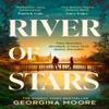 River of Stars by Georgina Moore Hardback Book 9780008506384