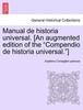 Книга Manual De Historia Universal. [An Augmented Edition of the "Compendio De Historia Universal."]