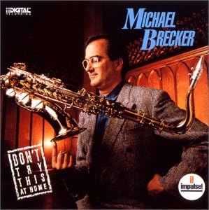 CD MICHAEL BRECKER Dont Try This at Home MVCJ19235 1999 Japan ObiJazz Used