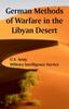 The German Methods of Warfare In the Libyan Desert Book