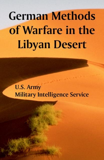 The German Methods of Warfare In the Libyan Desert Book