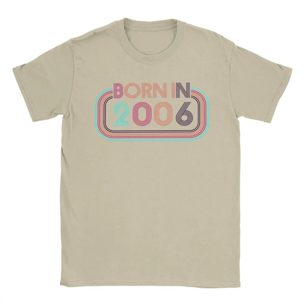 Born in 2006 20th Birthday Gift 20 Years Old T Shirts for Unisex Pure Cotton Casual TShirt Crew Neck Tees Short Sleeve Clothing