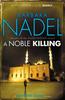 Книга A Noble Killing (Inspector Ikmen Mystery 13) : An Enthralling Shocking Crime Thriller