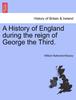 Книга A History of England During the Reign of George the Third.