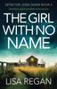 The The Girl with No Name Book