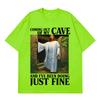 Jesus Coming Out of My Cave and I've Been Doing Just Fine Funny Meme T-shirt Unisex Women Casual Hip-hop Cotton T-shirts Streetwear