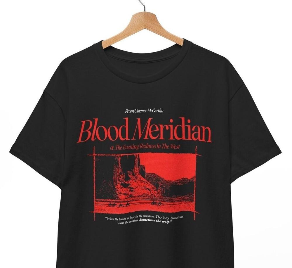 HOT Blood Meridian t-shirt, Cormac McCarthy graphic teeshirt, Unisex Tee Unisex T-Shirt