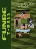 Книга FUNBE T-Ball : Introducing Your Child To Baseball