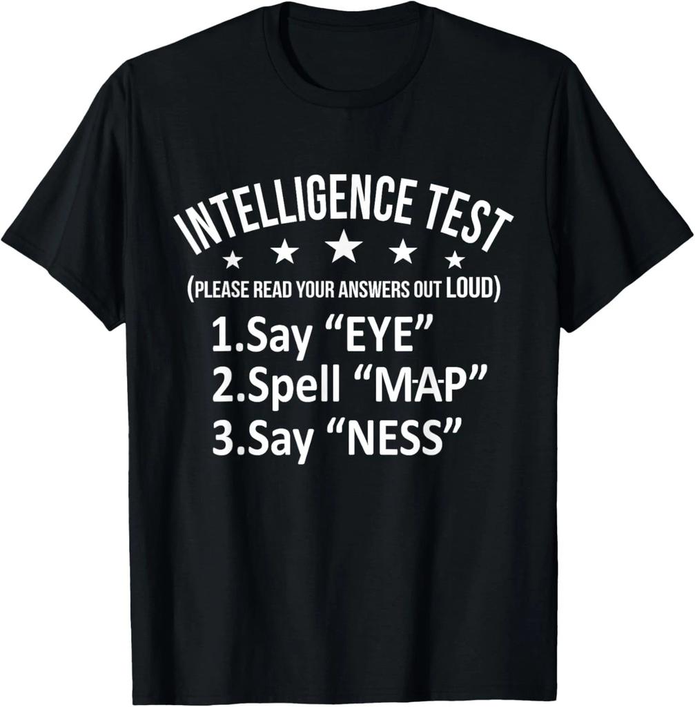 Intelligence Test Adult Humor Funny Sarcasm Graphic Short Sleeve T- Shirt