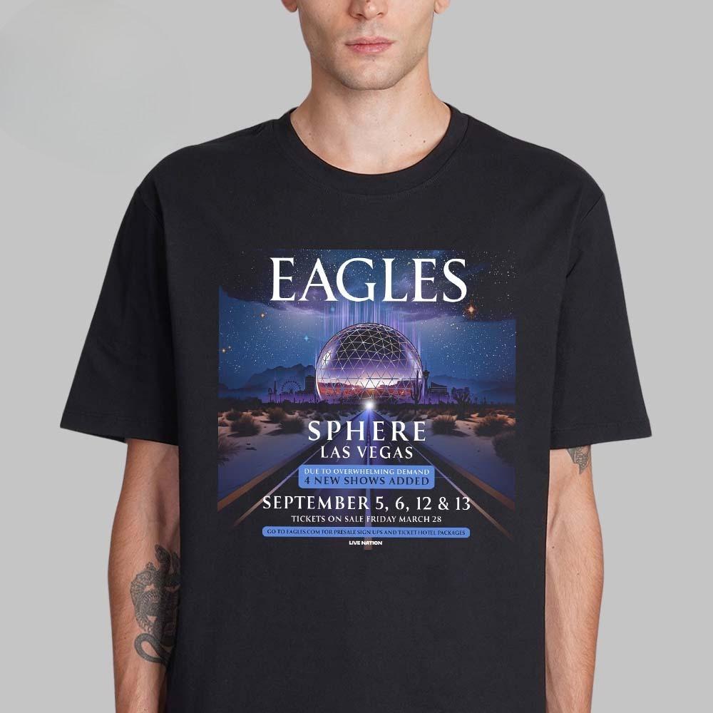 Best Eagles Sphere Las Vegas 4 New Shows Added On September 5 6 12 and 13 Unisex T-Shirt Summer Hot Sale