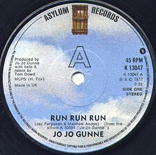 7inch Record JO JO GUNNE Run Run Run Shake That Fat K13047 Asylum Records 1976 UK Rock Used