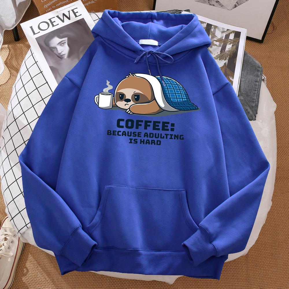 Coffee Because Adulting Is Hard Cute Sloth Man Hoodie Hip Hop Soft Hoody Cartoons Warm Sweatshirt Harajuku Unisex Sportswears