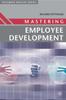The Mastering Employee Development Book