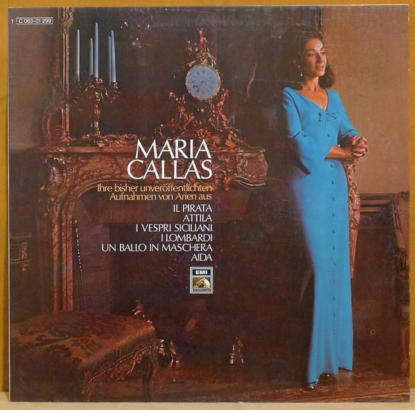 LP Record MARIA CALLAS Ihre Bisher Unverffentlichten Aufn 1C06301299 His Masters Vo 1972 Germany Classical Used