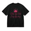 Women's Comfy Classic T-Shirt Pink Sunburst Motivational Quote Design Black Tee