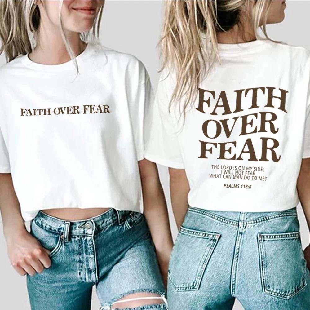 Faith Over Fear T Shirt Christian Shirts Jesus Tee Trendy Bible Verse Aesthetic Clothes Faith Tee Unisex Short Sleeves Tops