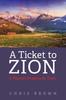 Книга A Ticket To Zion